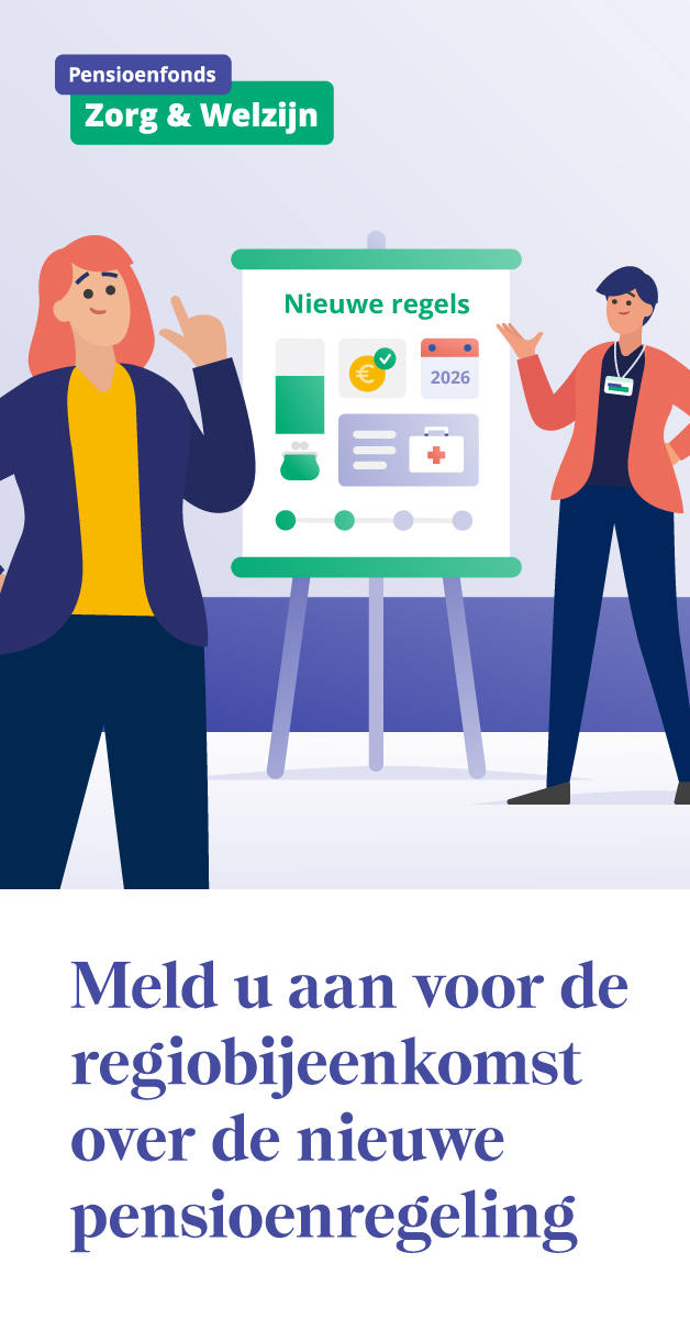 Meld u aan voor de regiobijeenkomst over de nieuwe pensioenregeling